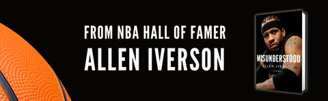 Misunderstood: A Memoir by Allen Iverson With Ray Beauchamp
