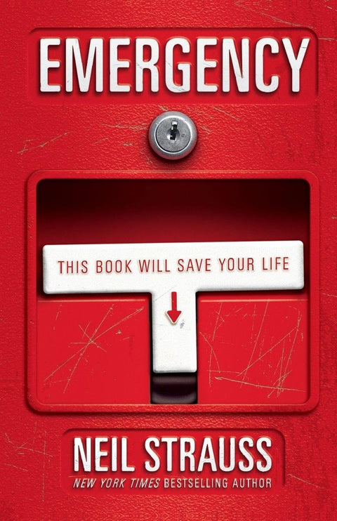 Emergency: This Book Will Save Your Life Paperback – Neil Strauss (Author)