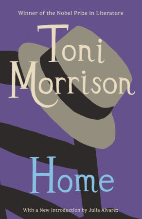 Home: A Novel  by Toni Morrison