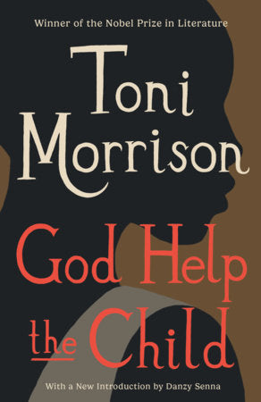 God Help the Child by Toni Morrison