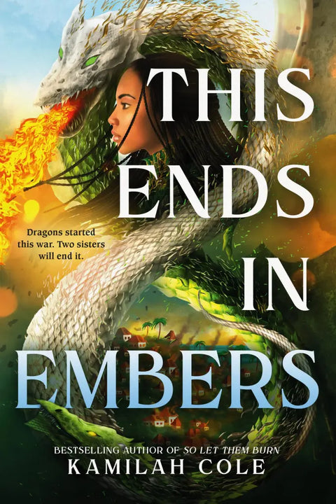 This Ends in Embers (The Divine Traitors, 2) by Kamilah Cole