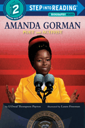 *PRE-ORDER 12/16* Amanda Gorman: Poet and Activist (Step into Reading) Paperback – L'Oreal Thompson Payton (Author), Laura Freeman (Illustrator)