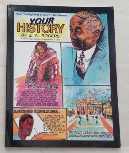 Your History: From Beginning of Time to the Present by J. A. Rogers