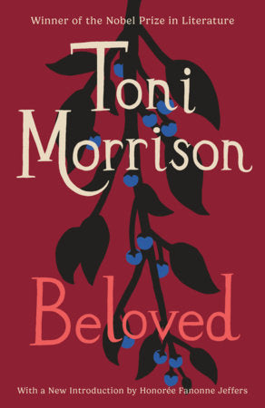 Beloved (Pulitzer Prize Winner) Pulitzer Prize Winner  By Toni Morrison Introduction by Honorée Fanonne Jeffers