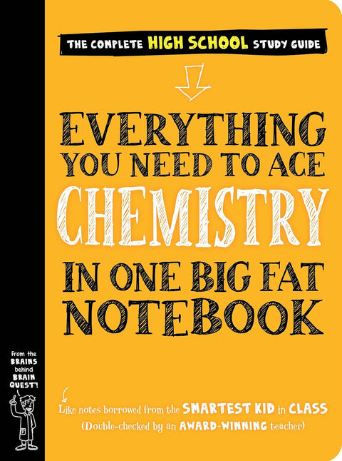 Everything You Need to Ace Chemistry in One Big Fat Notebook by Christy Needham