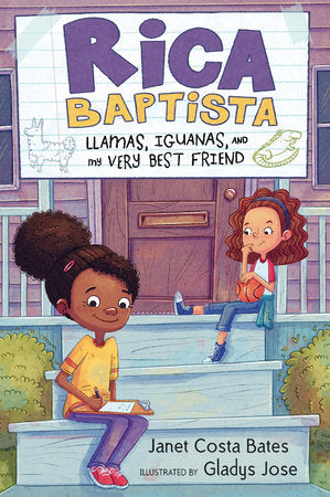 Rica Baptista: Llamas, Iguanas, and My Very Best Friend (Rica Baptista, 1) by Janet Costa Bates