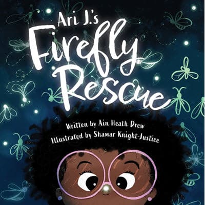 Ari J.’s Firefly Rescue by Ain Heath Drew