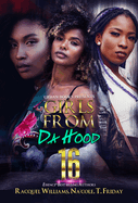 *PRE-ORDER 12/16* Girls from da Hood 16, Paperback – Racquel Williams (Author), Na'Cole (Author), T. Friday (Author)
