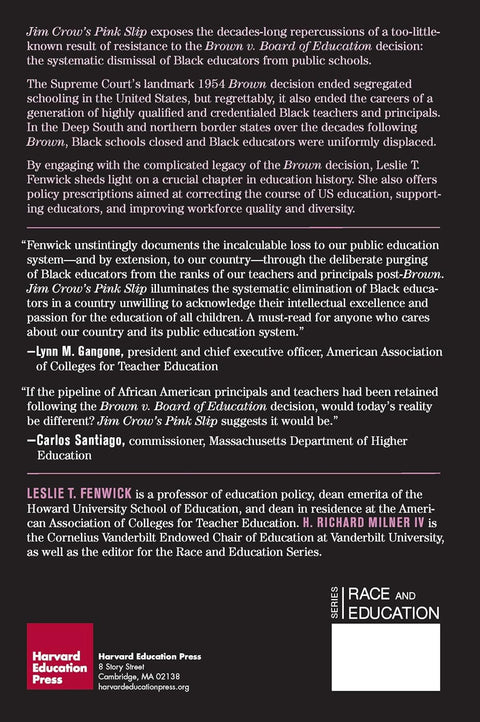 Jim Crow's Pink Slip: The Untold Story of Black Principal and Teacher Leadership by Leslie T. Fenwick