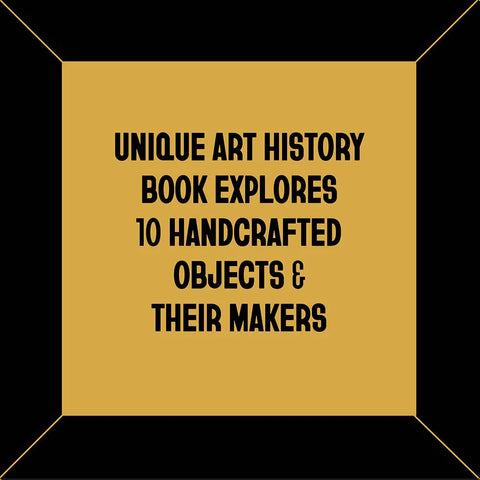 A Short History of Black Craft in Ten Objects by Robell Awake (Author), Johnalynn Holland (Illustrator), Tiffany Momon (Afterword)