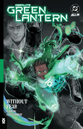 *PRE-ORDER 12/9* Absolute Green Lantern Vol. 1: Without Fear (Absolute Universe) Paperback – Al Ewing (Author), Jahnoy Lindsay (Illustrator)