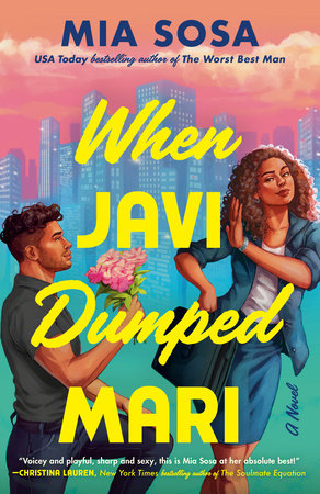 When Javi Dumped Mari by Mia Sosa (Author)