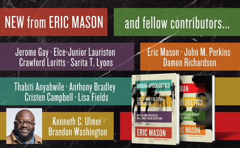 Urban Apologetics: Cults and Cultural Identities: Biblical and Theological Challenges Facing Christians by Eric Mason (Editor)