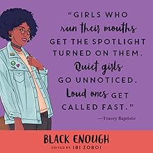 Black Enough: Stories of Being Young & Black in America by Ibi Zoboi and more