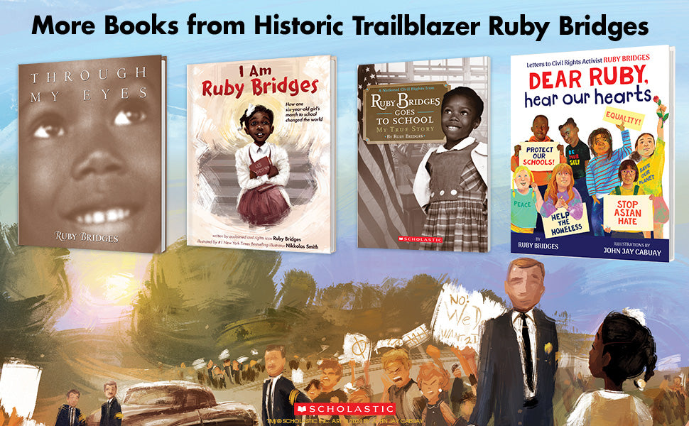 Dear Ruby, Hear Our Hearts by Ruby Bridges