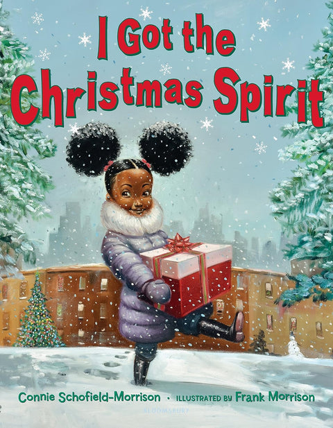 I Got the Christmas Spirit by Connie Schofield-Morrison (Author), Frank Morrison (Illustrator)