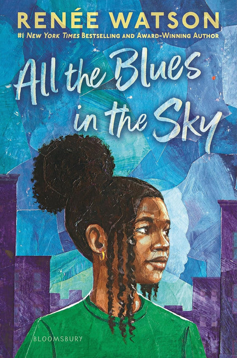 All the Blues in the Sky by Renée Watson