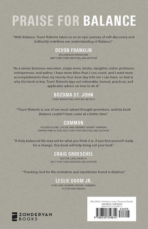 Balance: Positioning Yourself to Do All Things Well by Touré Roberts