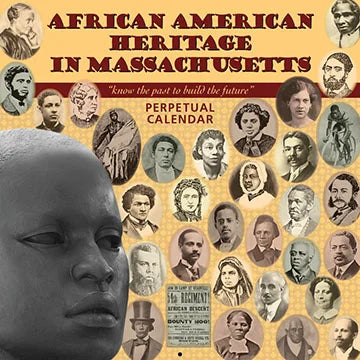 African American Heritage in Massachusetts Perpetual Calendar