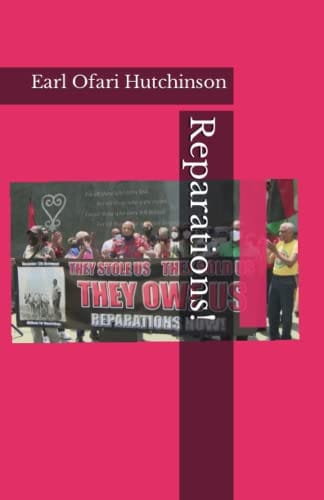 Reparations! by Earl Omari Hutchinson