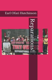 Reparations! by Earl Omari Hutchinson
