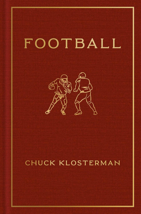 Football by Chuck Klosterman