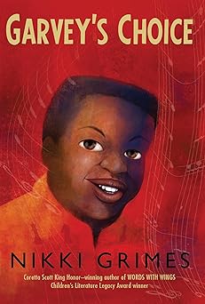Garvey's Choice by Nikki Grimes (Paperback)