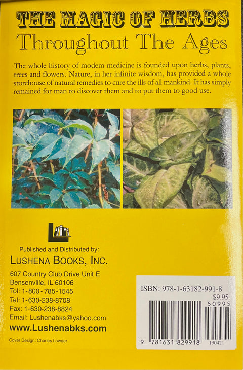 The Magic Of Herbs Throughout The Ages by Henri Gamache