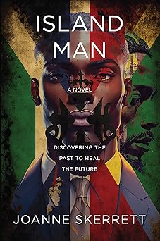 Island Man: A Novel by Joanne Skerrett (Paperback)