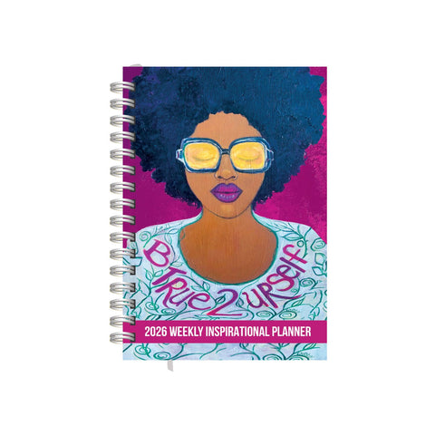 Be True To Yourself 2026 Inspirational Weekly Planner