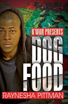 Dog Food by Raynesha Pittman (Paperback)