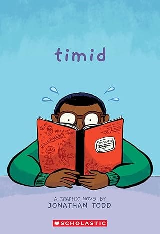 *Pre-Order* April 02, 2024: Timid: A Graphic Novel by Jonathan Todd