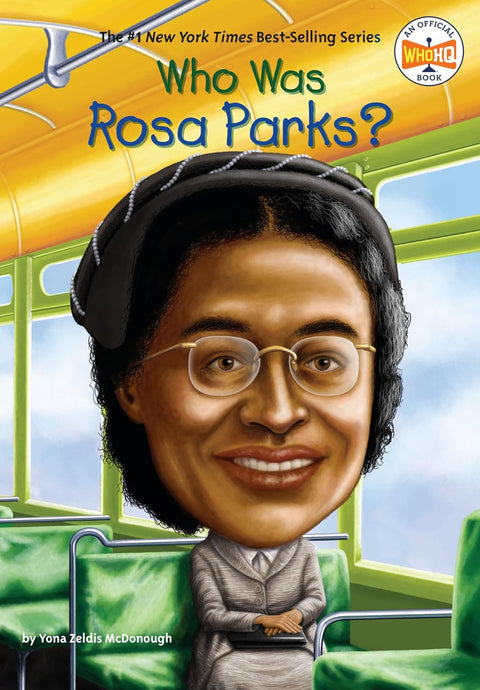 Who Was Rosa Parks? by Yona Zeldis McDonough