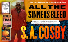 All the Sinners Bleed: A Novel by S. A. Cosby