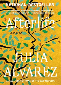 Afterlife By Julia Alvarez