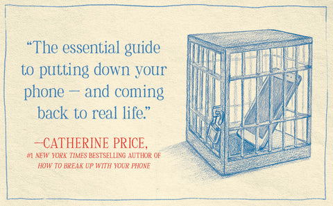 You Don’t Need a Smartphone: A Practical Guide to Downgrading Your Phone and Upgrading Your Life by August Lamm