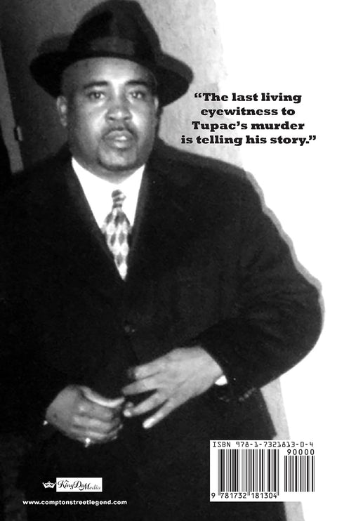 COMPTON STREET LEGEND: Notorious Keffe D’s Street-Level Accounts of Tupac and Biggie Murders, Death Row Origins, Suge Knight, Puffy Combs, and Crooked Cops by Duane 'Keffe D' Davis, Yusuf Jah