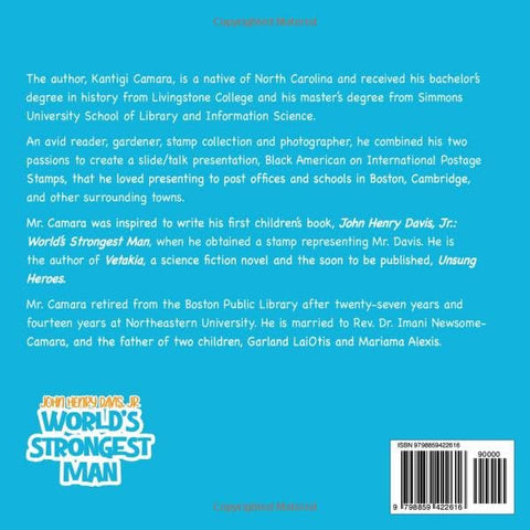 World's Strongest Man: John Henry Davis, Jr by Kantigi K Camara