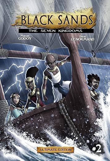 Black Sands: The Seven Kingdoms, Volume 2 by Manuel P Godoy (Author), David Lenormand (Illustrator)