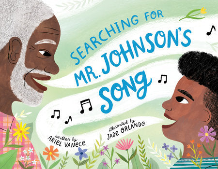 Searching for Mr. Johnson's Song by Ariel Vanece  *LIMITED SIGNED COPIES*