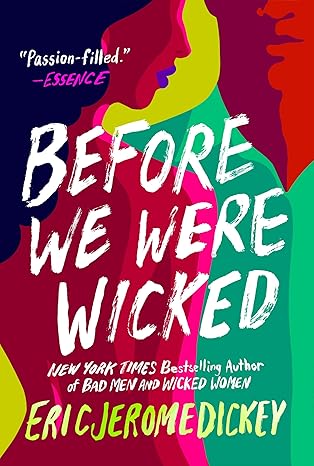Before We Were Wicked by Eric Jerome Dickey (Paperback)