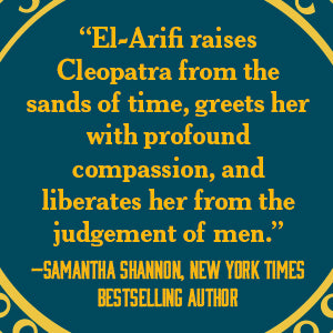 *PRE-ORDER (FEB. 24 RELEASE)* Cleopatra: A Novel by Saara El-Arifi