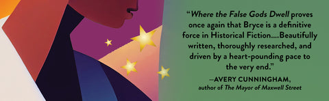 *PRE-ORDER (FEB. 24 RELEASE)* Where the False Gods Dwell: A Novel by Denny S. Bryce