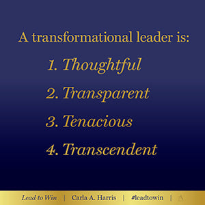 Lead to Win: How to Be a Powerful, Impactful, Influential Leader in Any Environment by Carla A. Harris