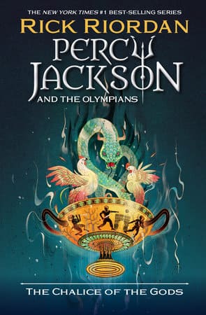 Percy Jackson and the Olympians: The Chalice of the Gods By Rick Riordan