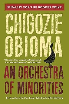 An Orchestra of Minorities by Chigozie Obioma (Paperback)