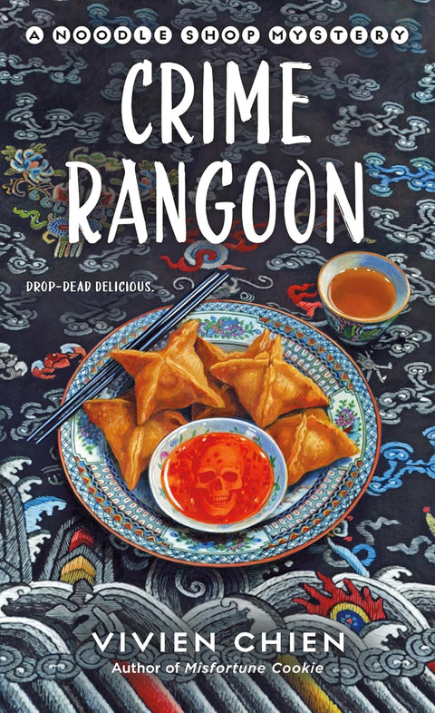 *PRE-ORDER 12/30* Crime Rangoon: a Noodle Shop Mystery: Vivien Chien (Author)