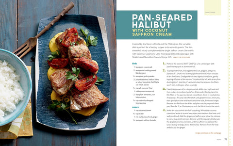 Cooking with Coconut: 125 Recipes for Healthy Eating; Delicious Uses for Every Form: Oil, Flour, Water, Milk, Cream, Sugar, Dried & Shredded by Ramin Ganeshram