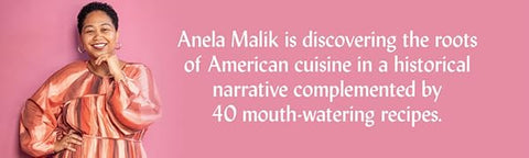 American Soul: The Black History of Food in the United States - Including 40 Recipes by Anela Malik, Renae Wilson