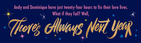 There's Always Next Year by Leah Johnson, George M. Johnson
